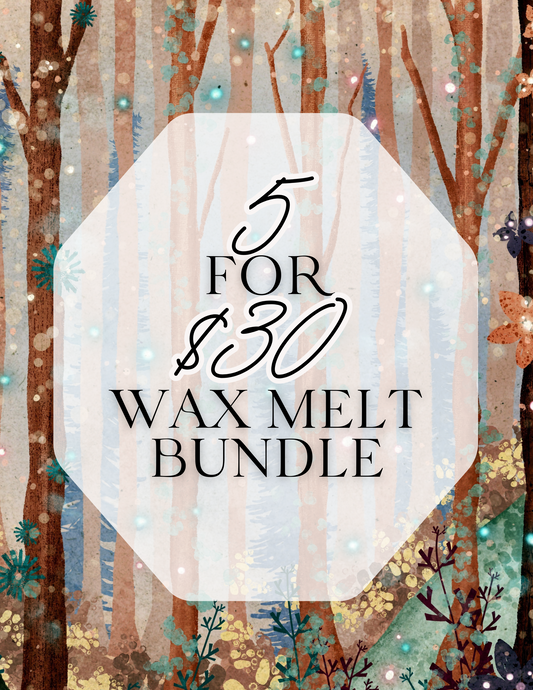 5 for $30 Wax Melts