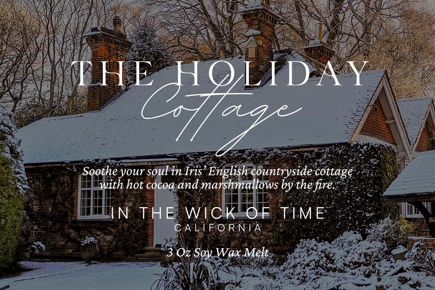The Holiday Cottage Wax Melt