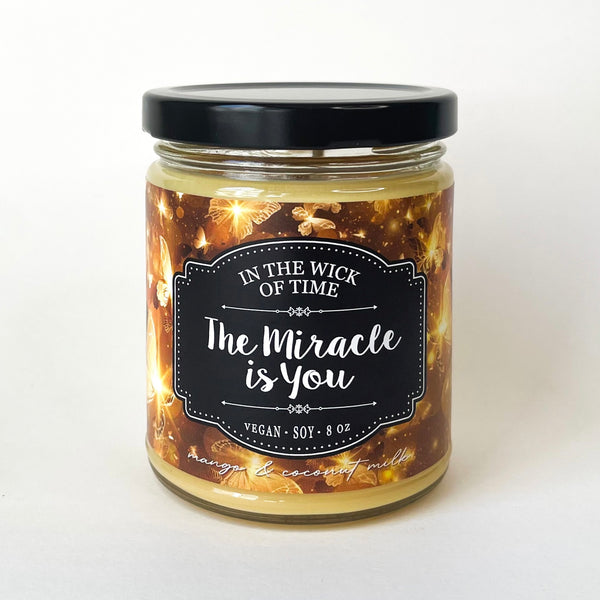 The Miracle is You Candle